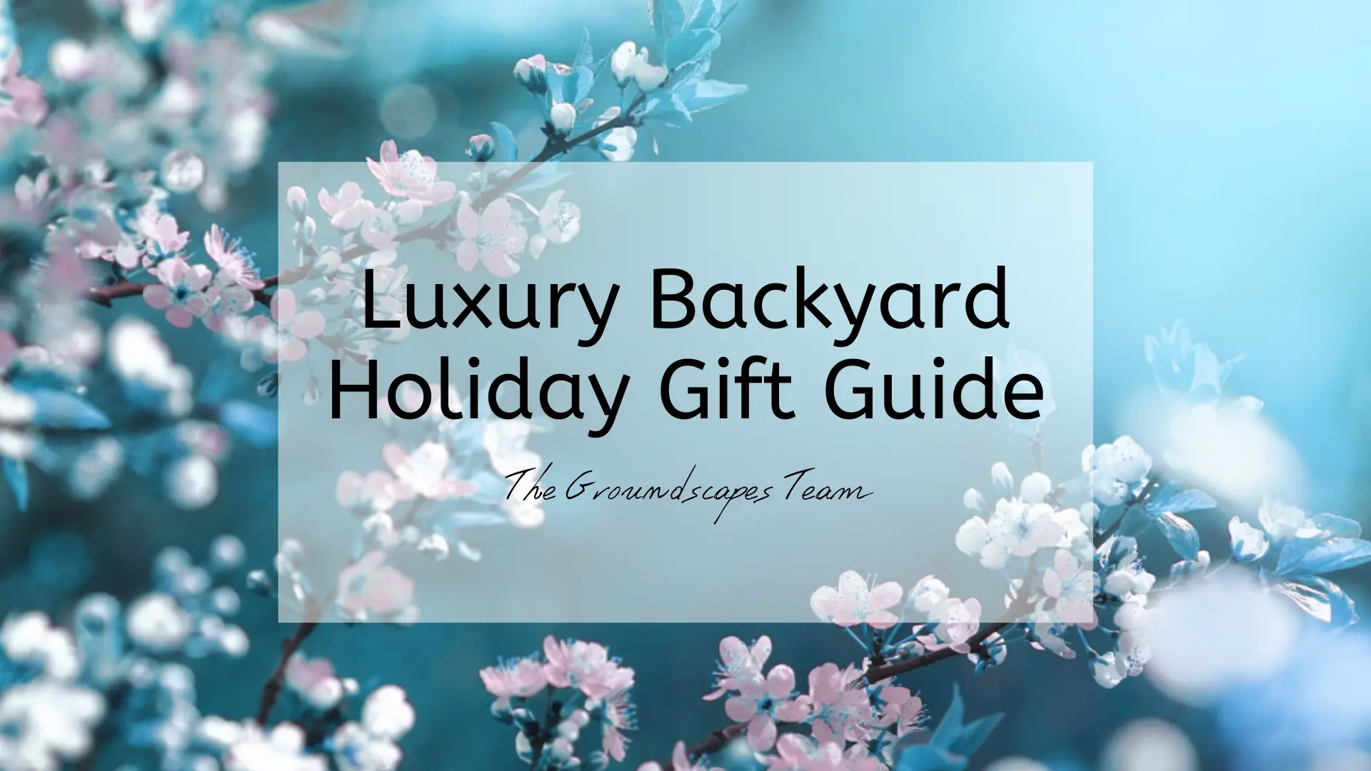 Luxury Backyard Holiday Gift Guide